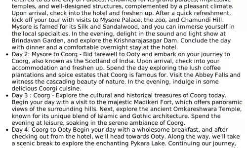 1n Mysuru | 2n Coorg | 2n Ooty4 Adults, 4 Kids (under 12 yrs), 2 Rooms with Breakfast, 3 Star Hotel 